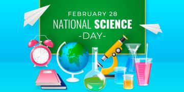National Science Day : 28 February